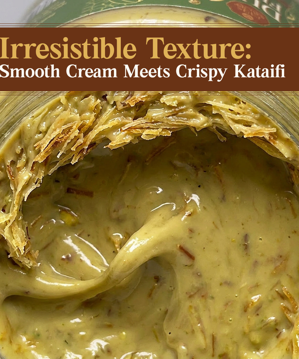 Dubai Chocolate Filling, 8.5 oz Pistachio Cream & Baked Kataifi Mixture